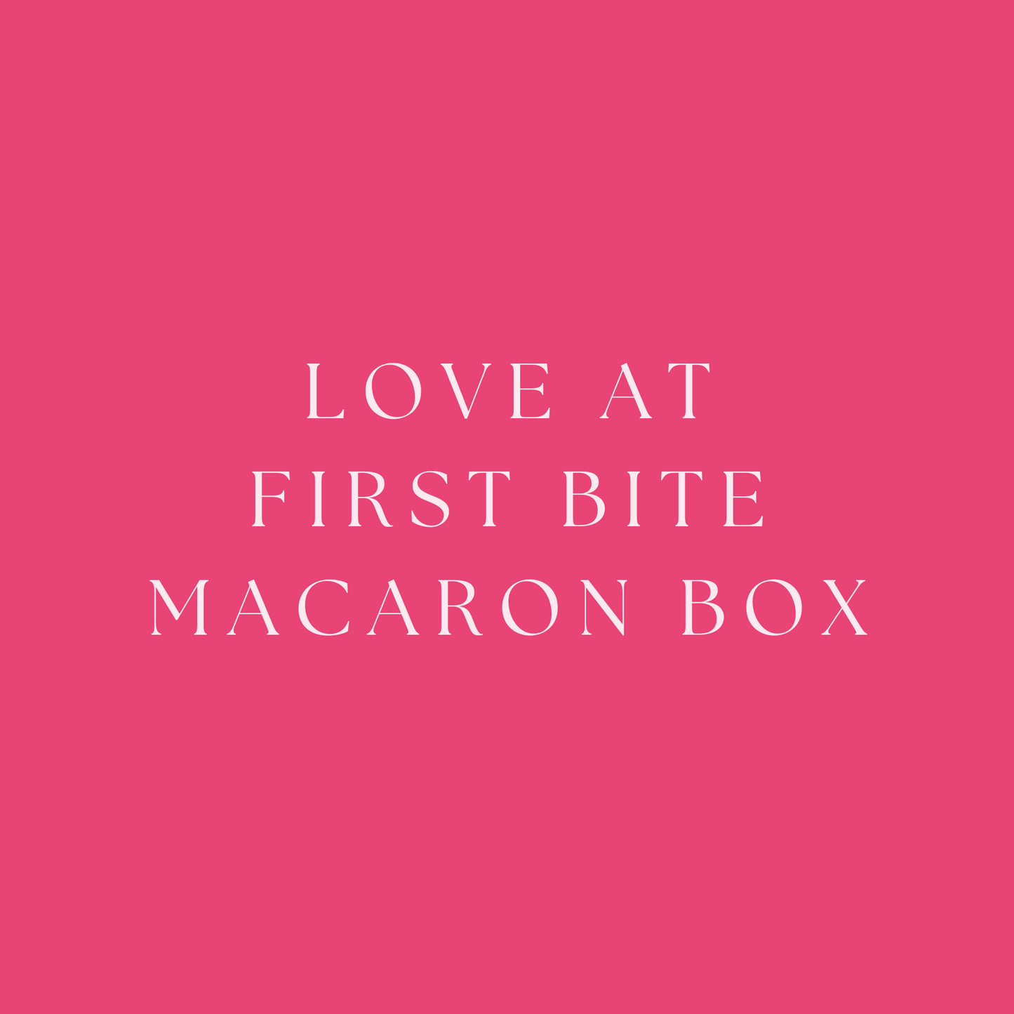 8-Macaron Love At First Bite