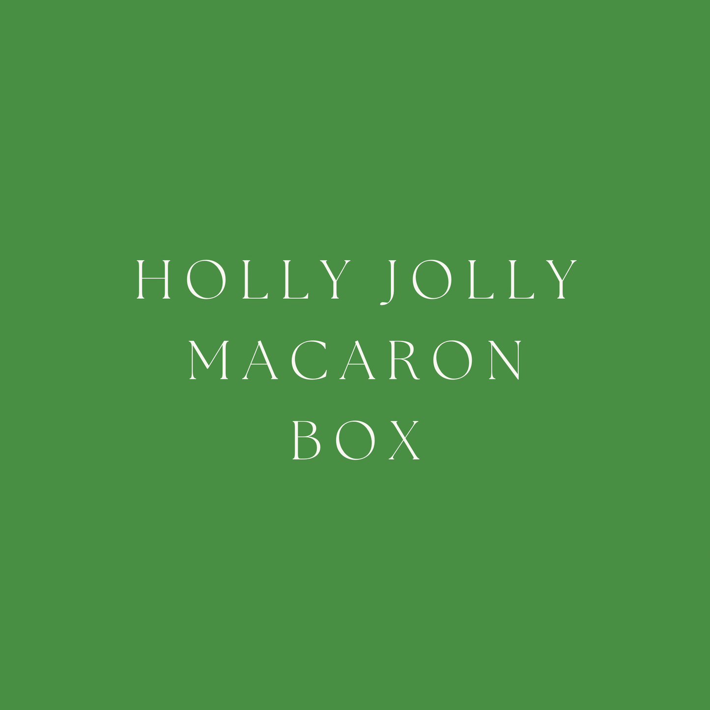 Holly Jolly Macaron Box