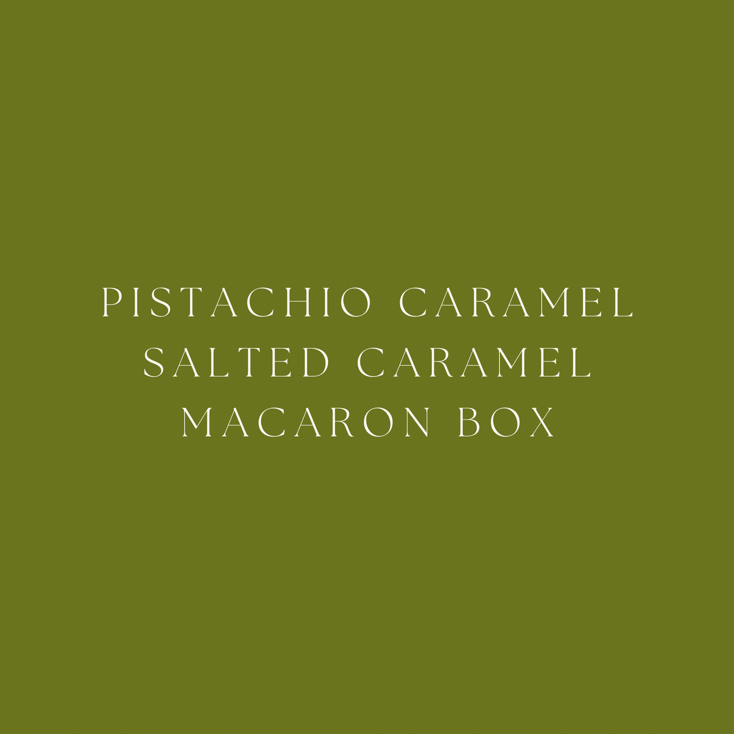 Pistachio Caramel & Salted Caramel Macarons