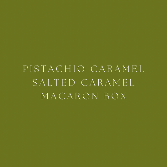 Pistachio Caramel & Salted Caramel Macarons